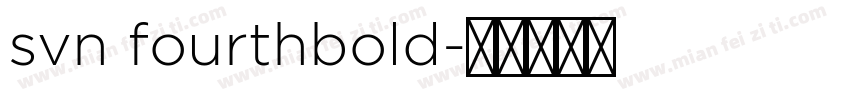 svn fourthbold字体转换
